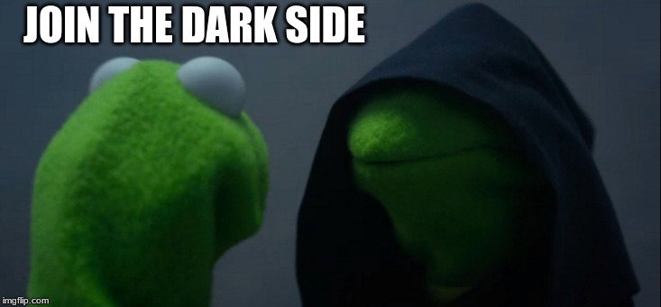 Kermit and hooded Kermit: Join the dark side